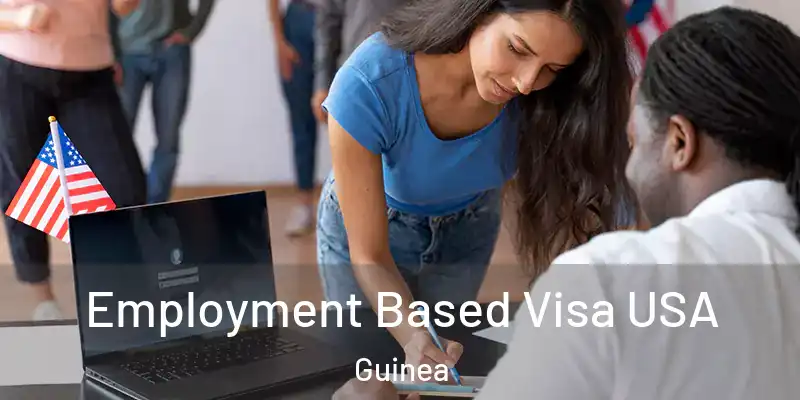  Employment Based Visa USA Guinea