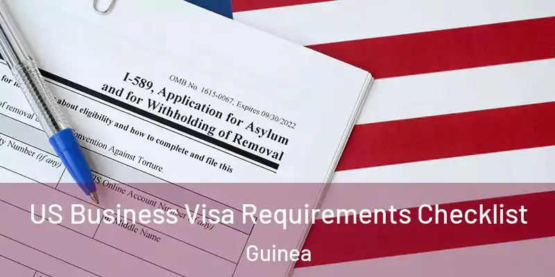  US Business Visa Requirements Checklist Guinea