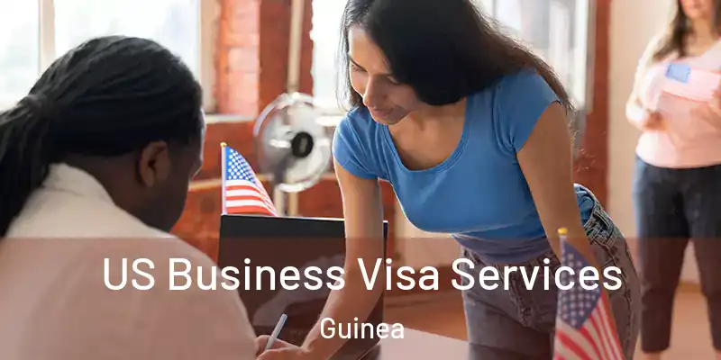 US Business Visa Services Guinea