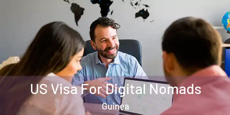 US Visa For Digital Nomads Guinea