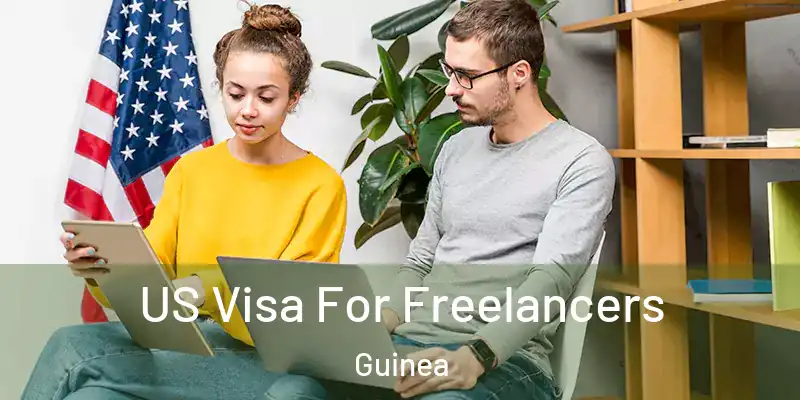 US Visa For Freelancers Guinea